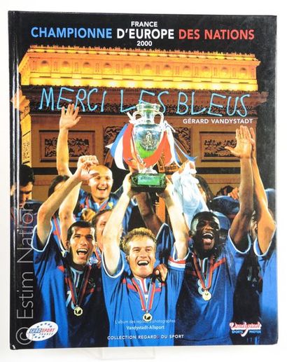 FOOTBALL ''La victoire est en nous'', album de la coupe d'Europe des nations 2000,...