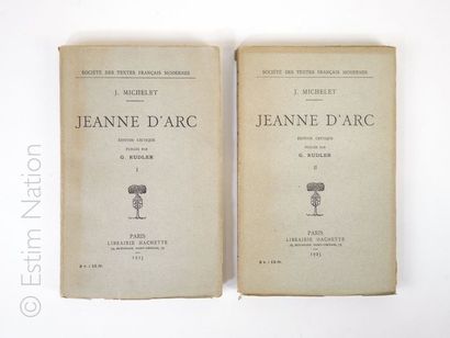 MICHELET-Jeanne d'Arc ''Jeanne d'Arc, édition critique publiée par G. Rudler'', société...