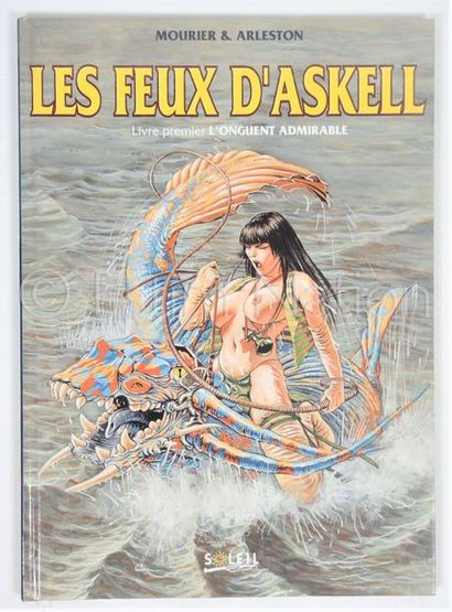 MOURIER / ARLESTON MOURIER / ARLESTON 


Les feux d'Askell. Livre premier. L'onguent...