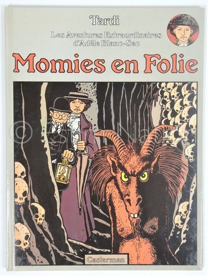 TARDI. TARDI.


Les aventures d'Adèle Blanc-Sec. Momies en folie - Casterman - Réédition...