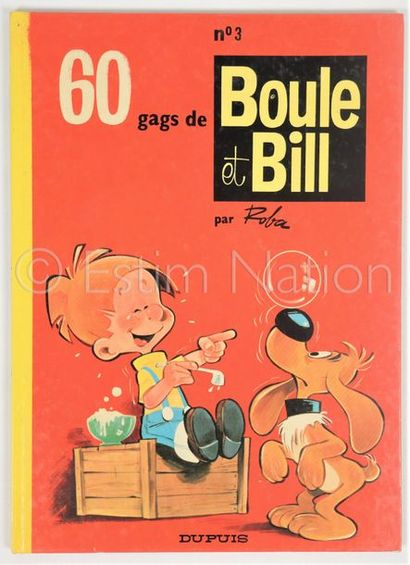 ROBA. ROBA.


60 Gags de Boule et Bill. N° 3. Ed. Dupuis - Rééd. 1976 - monogramme...