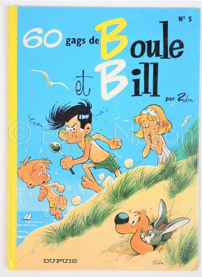 ROBA. ROBA.


60 Gags de Boule et Bill. N° 5. Ed. Dupuis. Rééd. 1976 - monogramme...