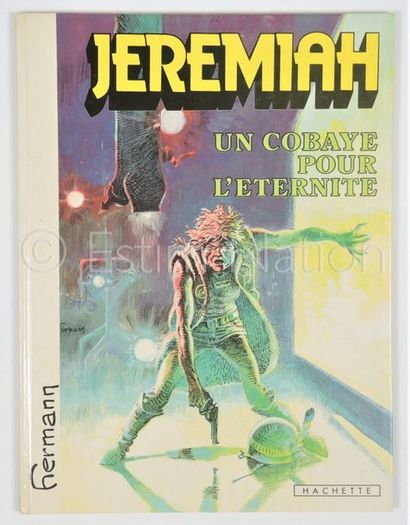 HERMANN. HERMANN. 


Jeremiah. Un cobaye pour l'éternité. Hachette/Novedi - EO 2...