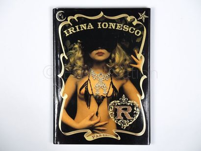Irina Ionesco "Irina Ionesco" 


Editions Tréville, 2004. 


Signature originale...