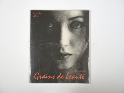 Jean Marc MILLIERE "Grains de Beauté"


Editions Bjärnums Tryckeni AB, 2001. In-4....