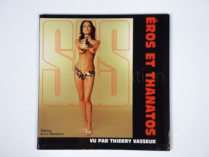 Thierry VASSEUR "SAS vu par Thierry Vasseur: Eros et Thanatos"


Editions de La Martinière,...
