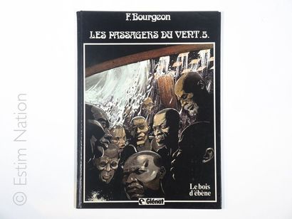 BOURGEON F. BOURGEON F.


Album: Les passagers du vent - T5 - Le bois d'ébène - Glénat...