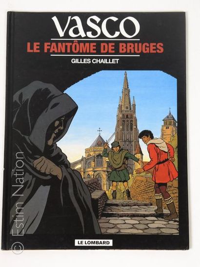 CHAILLET Gilles. CHAILLET Gilles. 


Vasco. Le fantôme de Bruges. T15. Ed. Le Lombard....