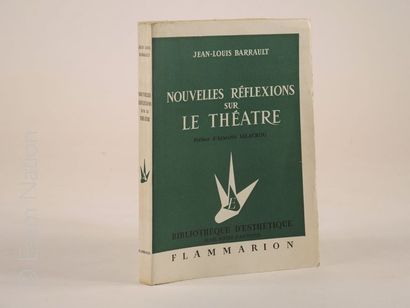 THEATRE-Jean-Louis BARRAULT ''Nouvelles réflexions sur le théâtre'',Paris,Flammarion,1959,in-8,broché,282...