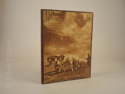 LA FRANCE TRAVAILLE La vie paysanne'',Charles Silvestre,''vignerons'' M Constentin-Weyer,Paris,Horizons...