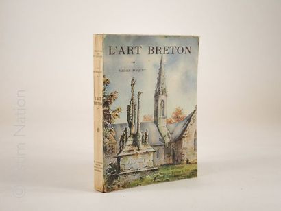 BRETAGNE ''L'art Breton'',Arthaud,Paris,Waquet Henri,1933,in-8 broché,141 pages,tome...