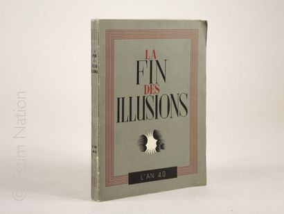 HISTOIRE ''La fin des illusions'',L''An 40,sans lieu ni date,in-8 broché,155 pages,illustrations...