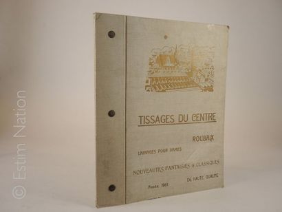MODE-TISSUS-ECHANTILLON ''Tissages du centre'',cahier d'échantillons de représentation...