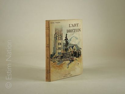 BRETAGNE MEHEUT ''L'art Breton'',Henri Waquet,Arthaud,1942,broché,147 pages. Couverture...