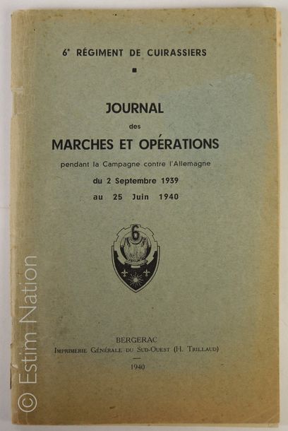 MILITARIA 6e régiment de cuirassiers,journal des marches et opérations pendant La...