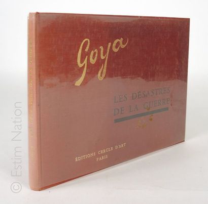 PEINTURE ESPAGNOLE "Goya,les désastres de la guerre",Paris, Editions Cercle d'art,1955,in-8...
