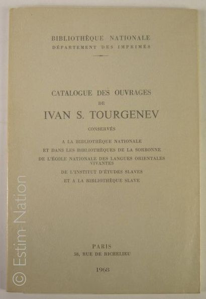 TOURGENEV [BIBLIOGRAPHIE]Catalogue des ouvrages de Tourgenev conservés au département...