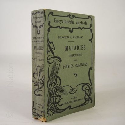 AGRICULTURE "Maladies parasitaires des plantes cultivées",par Delacroix,Paris,encyclopédie...