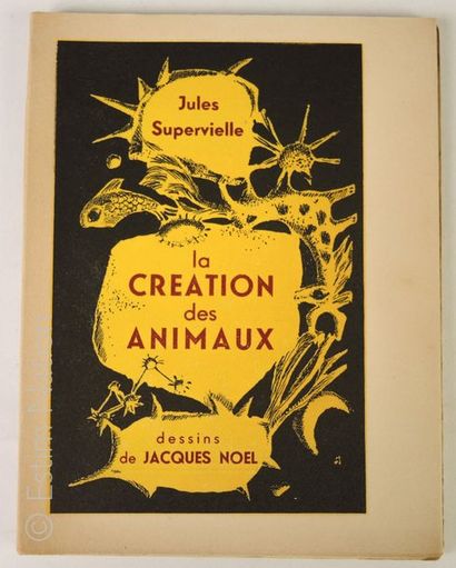 JULES SUPERVIELLE "La création des animaux",Paris,Presses du livre français,1951,in-8,en...