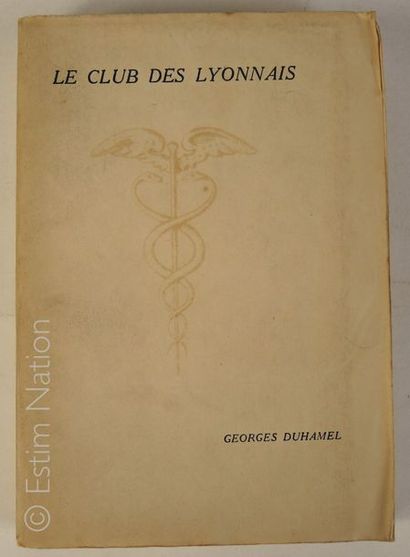 Georges DUHAMEL "Le club des Lyonnais",Paris,Mercure de France,1929,in-8,broché,310...