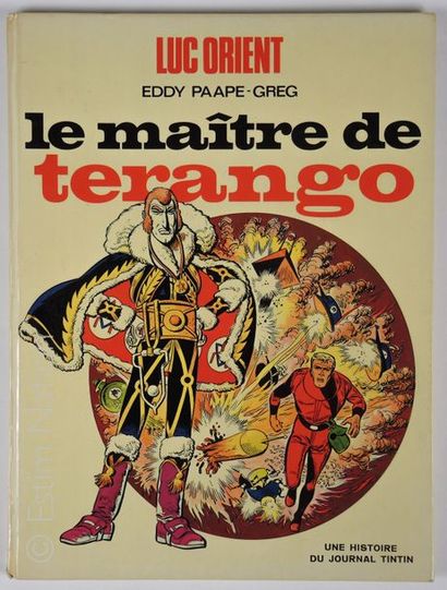 PAAPE / GREG PAAPE / GREG


Luc Orient. Le maître de Terango. T3. Ed. Dargaud. E.O....