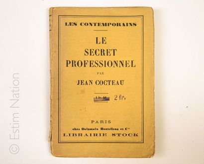 JEAN COCTEAU "Le secret professionnel" Paris, Delamain, 1924, in-12, 79 pages, broché,...