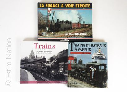 CHEMINS DE FER Ensemble de 3 ouvrages en état moyen: 
« Trains et bateaux à vapeur...
