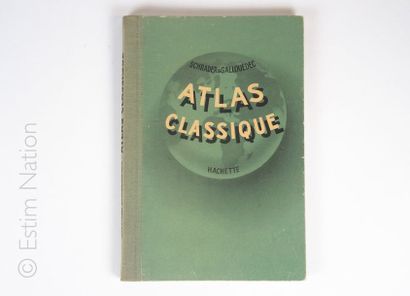 GEOGRAPHIE « Atlas classique de géographie ancienne et moderne » Schrader et Gallouédec....