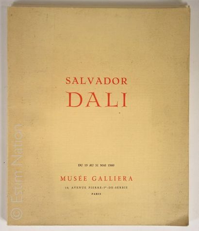 CATALOGUE D'EXPOSITION "Salvador DALI du 19 au 30 mai 1960" Musée Galliera . Catalogue...