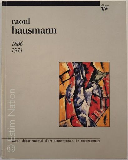 HAUSMANN Raoul "Raoul Hausmann 1886-1971"
Edition \W pour le musée départemental...