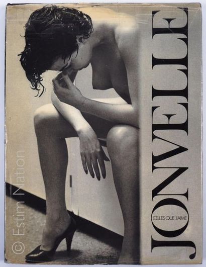 Jonvelle Jean-François "Celles que j'aime"
Editions Filipacchi, 1983, première édition
(en...