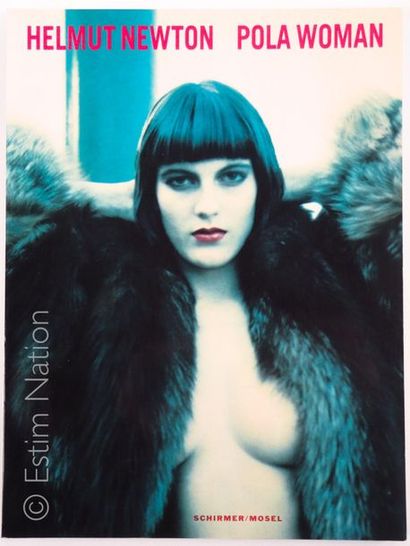 NEWTON HELMUT "Helmut Newton Pola Woman" 
Edition Schirmer/Mosel, 1995/2004
(très...
