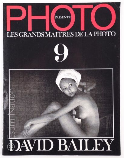 Bailey David "David Bailey PHOTO n°9, les grands maîtres de la photo"
Edition Union...