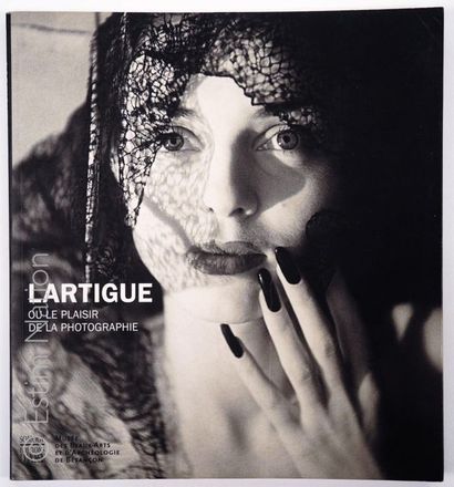 LARTIGUE Jacques Henri "Lartigue ou le plaisir de la photographie"
Editions d'art...