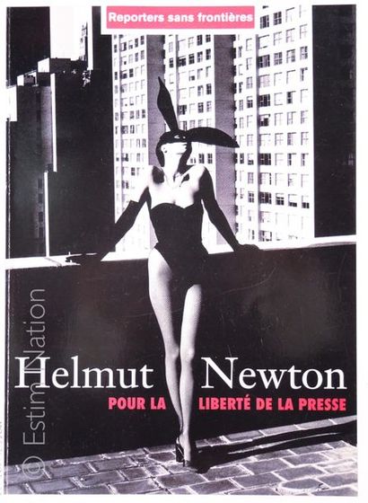 NEWTON HELMUT "Helmut Newton pour la liberté de la presse"
Edition Reporters sans...