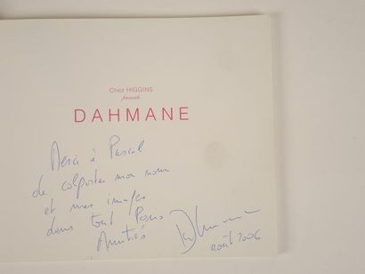 Dahmane "Chez Higgins présente Dahmane"
Tirage limité à 500 exemplaires signé par...