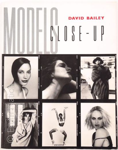 Bailey David "Models Close-up"
Première édition Universe Publishing, USA, 1999
(bon...