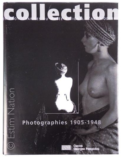 CENTRE GEORGES POMPIDOU "Collection de photographies du musée national d'art moderne,...