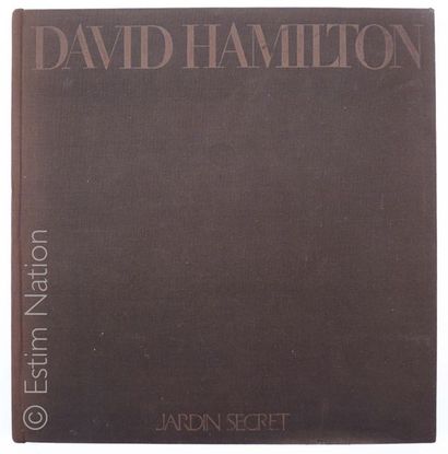 HAMILTON David "Jardin secret" 
Texte de Robert Gordon, David Hamilton & AGEP Editions,...