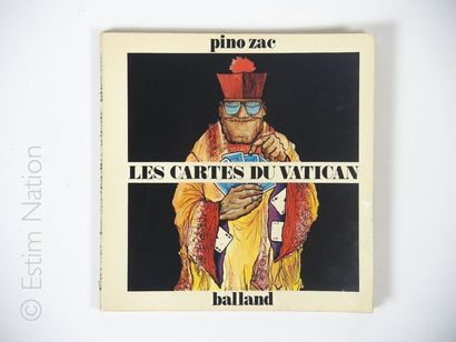 Pino ZAC Les cartes du Vatican. Ed. André BALLAND, 1973. 
1 album. 