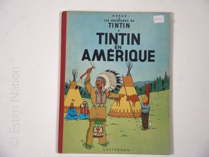 HERGÉ HERGE
Les aventures de Tintin. Tintin en Amérique. Casterman. Edition type...