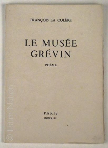 ARAGON "Le musée Grévin, poème" par François la colère, pseudo d'Aragon, Paris, Editions...