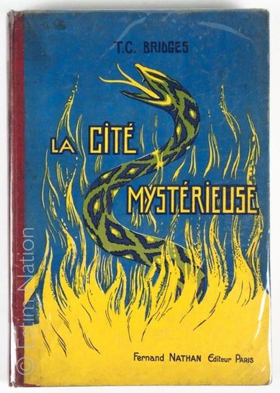 BRIDGES (T. C.) La Cité Mystérieuse
Adapté de l'Anglais par Suzanne Clot
Ed. Librairie...