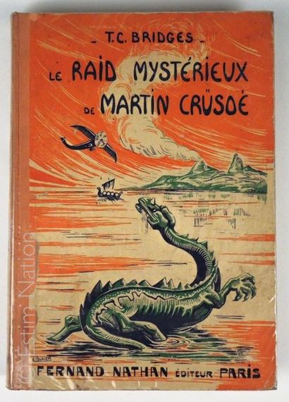 BRIDGES (T. C.) Le raid mystérieux de Martin Crusoé au coeur des Sargasses
Traduit...