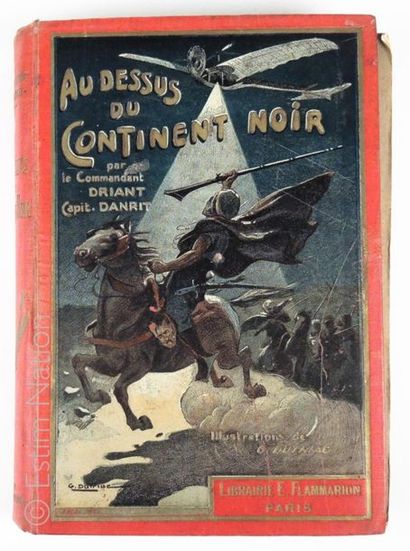 DANRIT Capitaine (Commandant DRIANT) "Au dessus du Continent Noir" Illustrations...