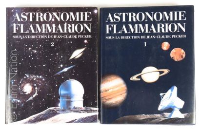 ASTRONOMIE "Astronomie sous la direction de Jean-Claude Pecker", Paris, Flammarion,...