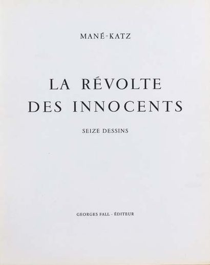 Emmanuel MANE-KATZ (1894-1962) La révolte des Innocents
Suite de seize lithographies....