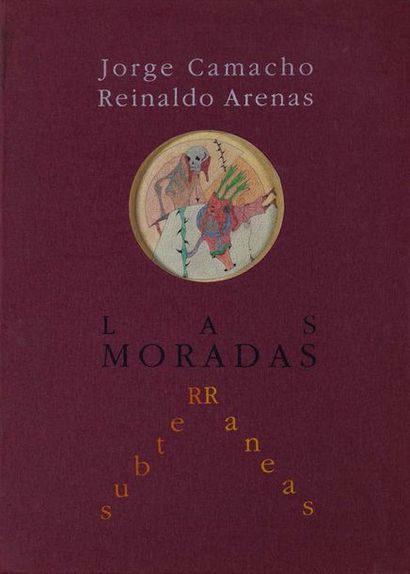 Jorge CAMACHO (1934-2011) et Arénas REINALDO (1943-1990) 
LAS MORADAS SUBTERRANEAS....