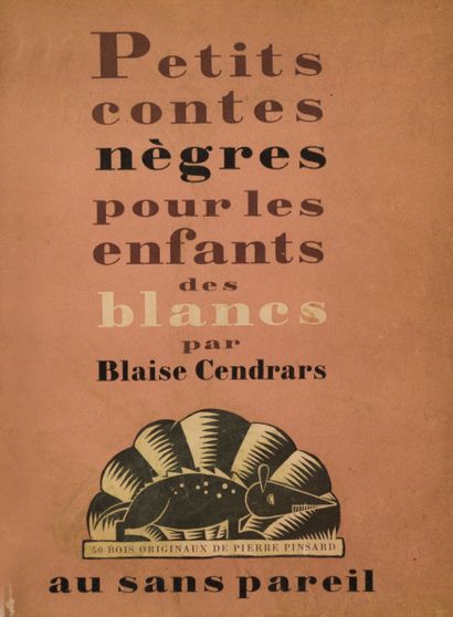 Pierre PINSARD (1906-1988) - Blaise CENDRARS...
