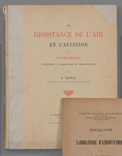Gustave EIFFEL La résistance de l'air et l'aviation. Expériences effectuées au laboratoire...
